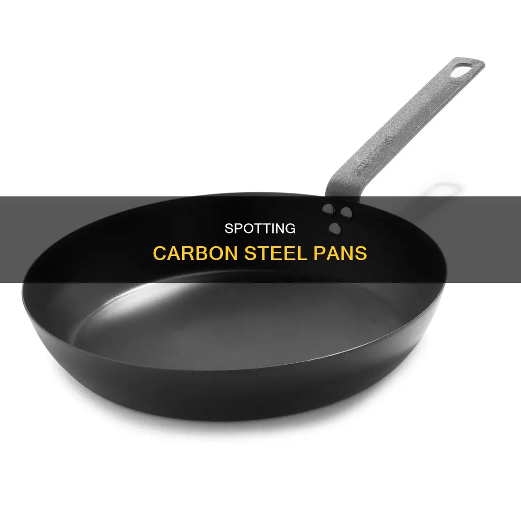 how to tell if a pan is carbon steel