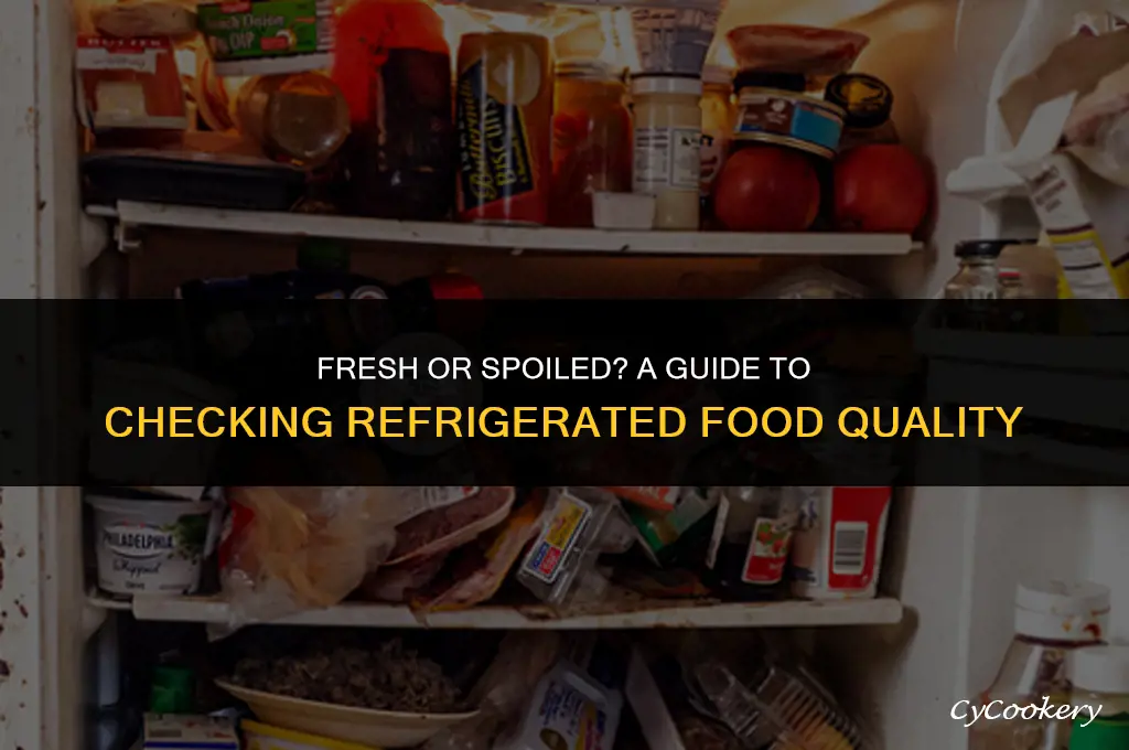 how to tell if refrigerated food is off