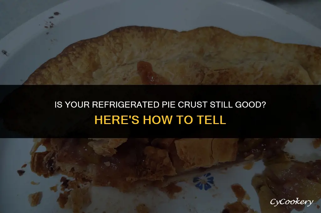 how to tell if refrigerated pie crust is bad