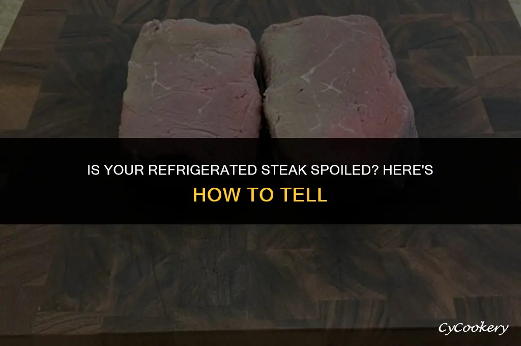 how to tell if refrigerated steak is bad