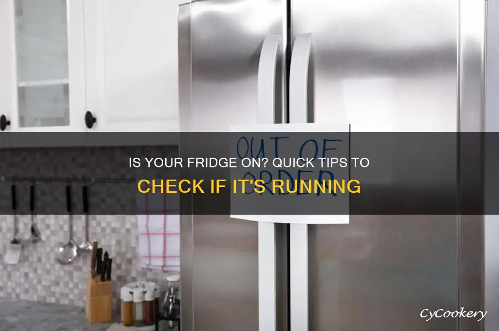 how to tell if refrigerator is running