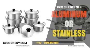 Differentiating Aluminum and Stainless Steel Saute Pans