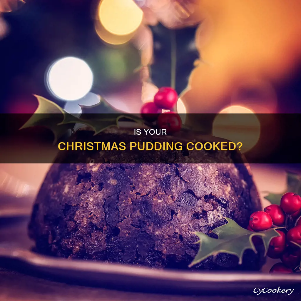 how to tell if steamed christmas pudding is cooked