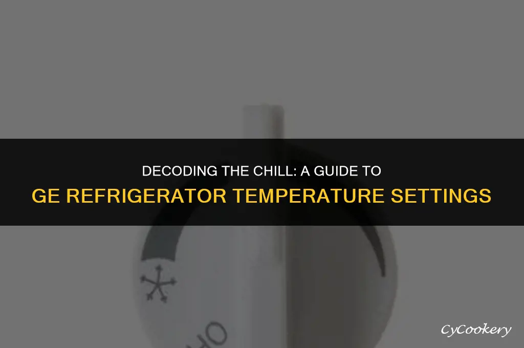 how to tell the temperature of a ge refrigerator