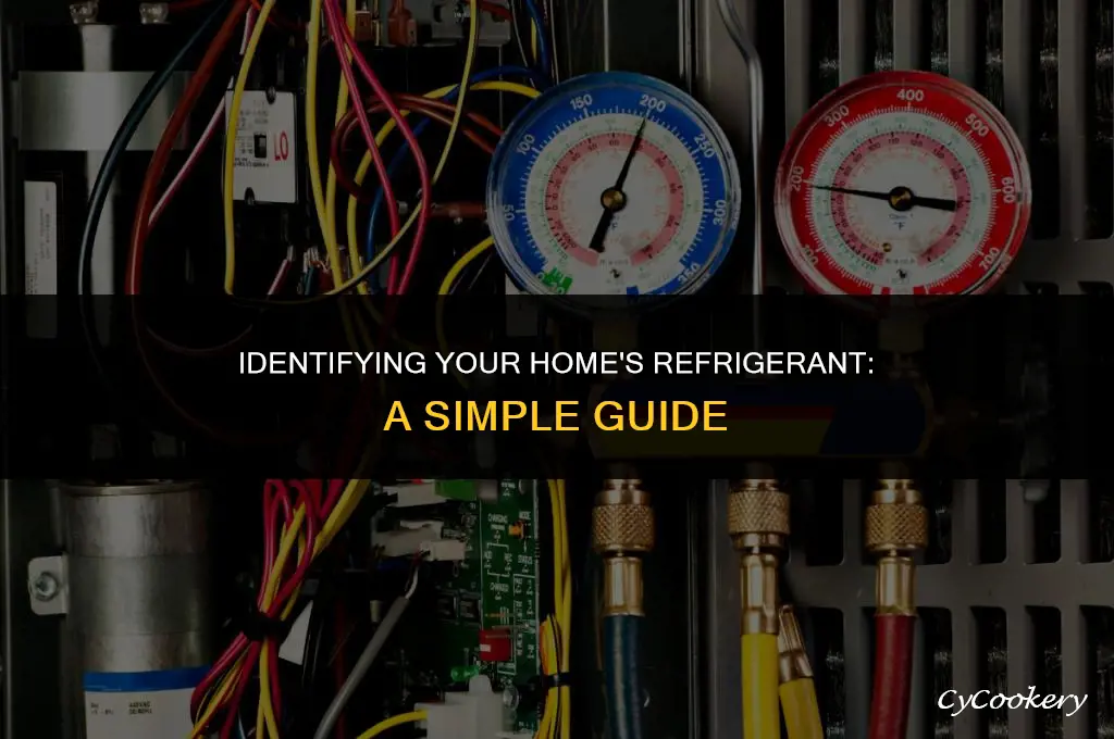 how to tell what refrigerant is in your house