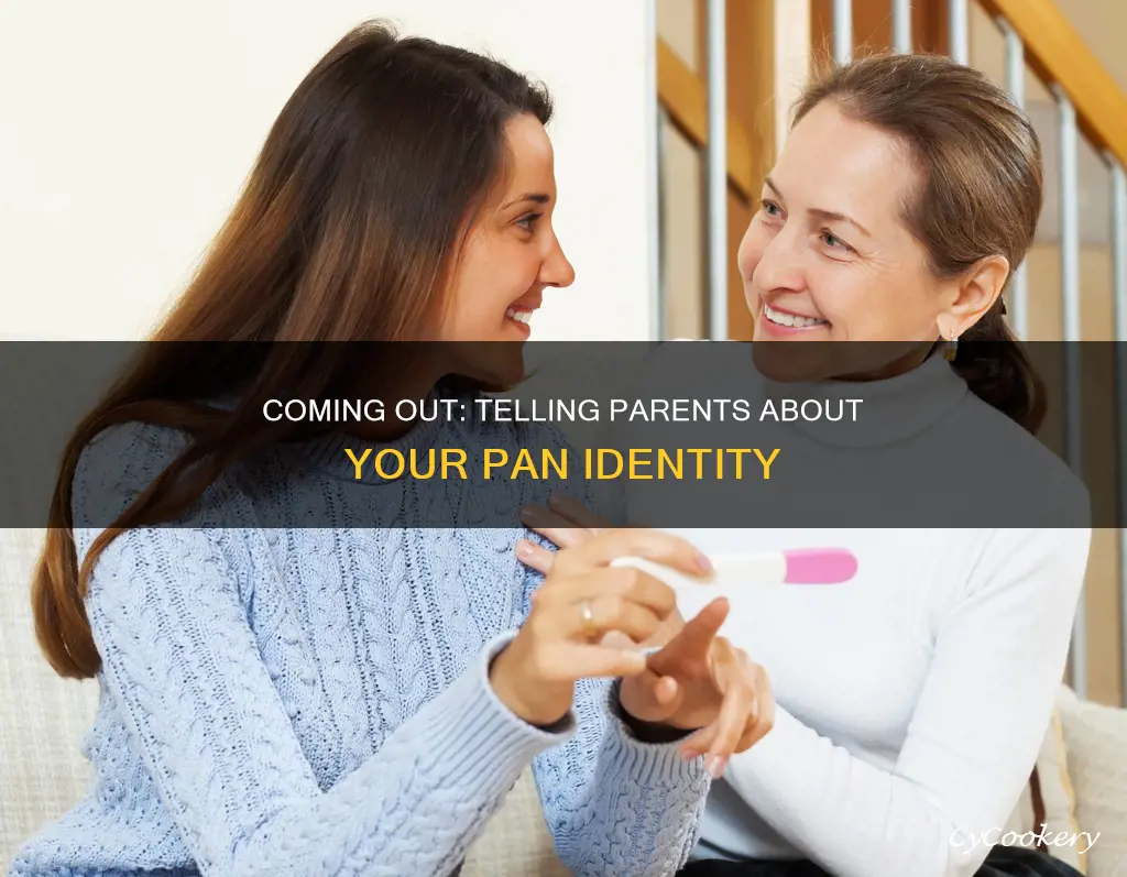 how to tell your parents your pan