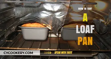 Tenting a Loaf Pan: The Ultimate Guide