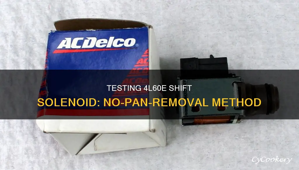 how to test 4l60e shift solenoid without removing pan