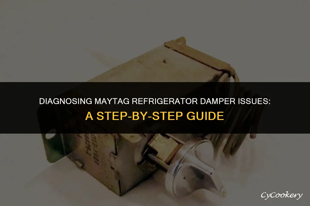 how to test a maytag refrigerator damper assembly