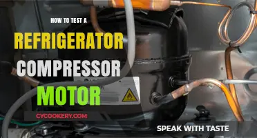 Testing Your Refrigerator Compressor Motor: A Step-by-Step Guide