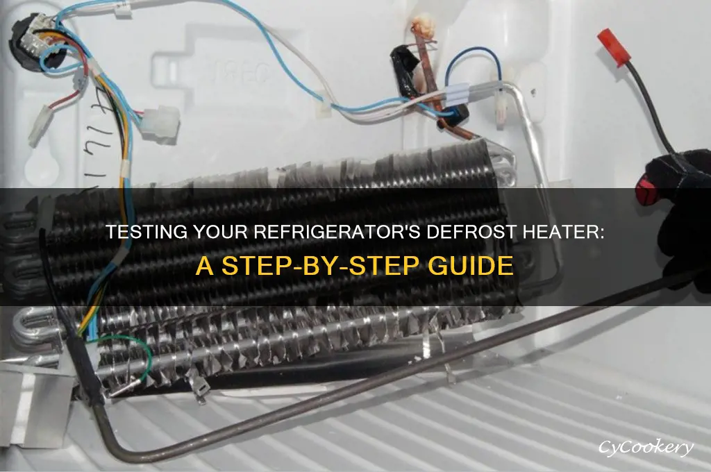 how to test a refrigerator edefrost heater