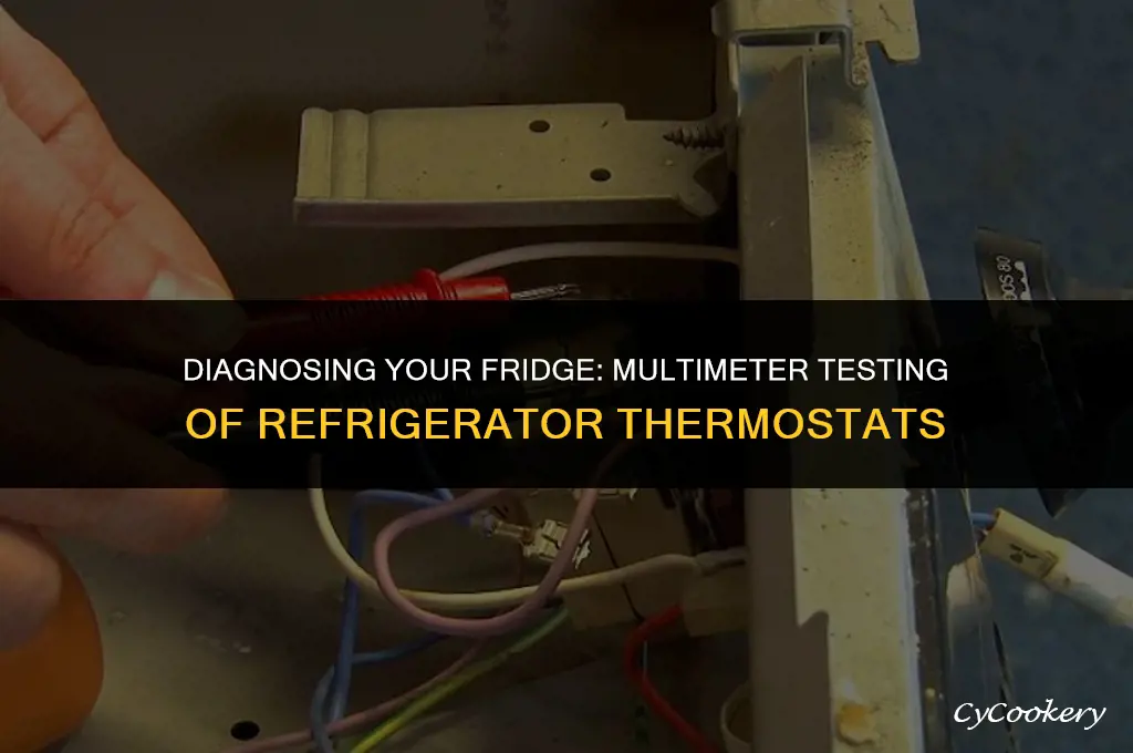 how to test a refrigerator thermostat with a multimeter