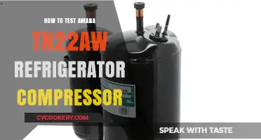 Testing Your Amana TN22AW Refrigerator Compressor: A Step-by-Step Guide
