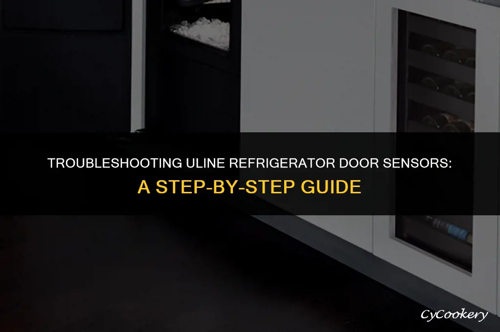 how to test door open sensor on uline refrigerator