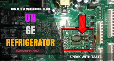 Diagnosing Your GE Refrigerator: A Guide to Testing the Main Control Board