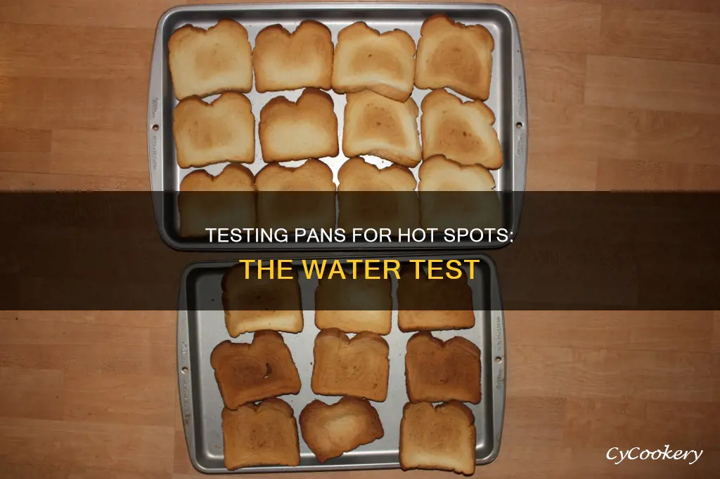 how to test pan for hot spots