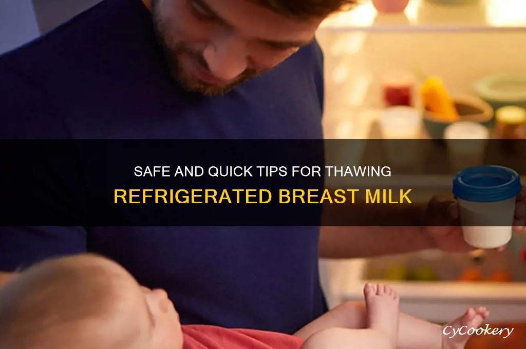 how to thaw breast milk from refrigerator