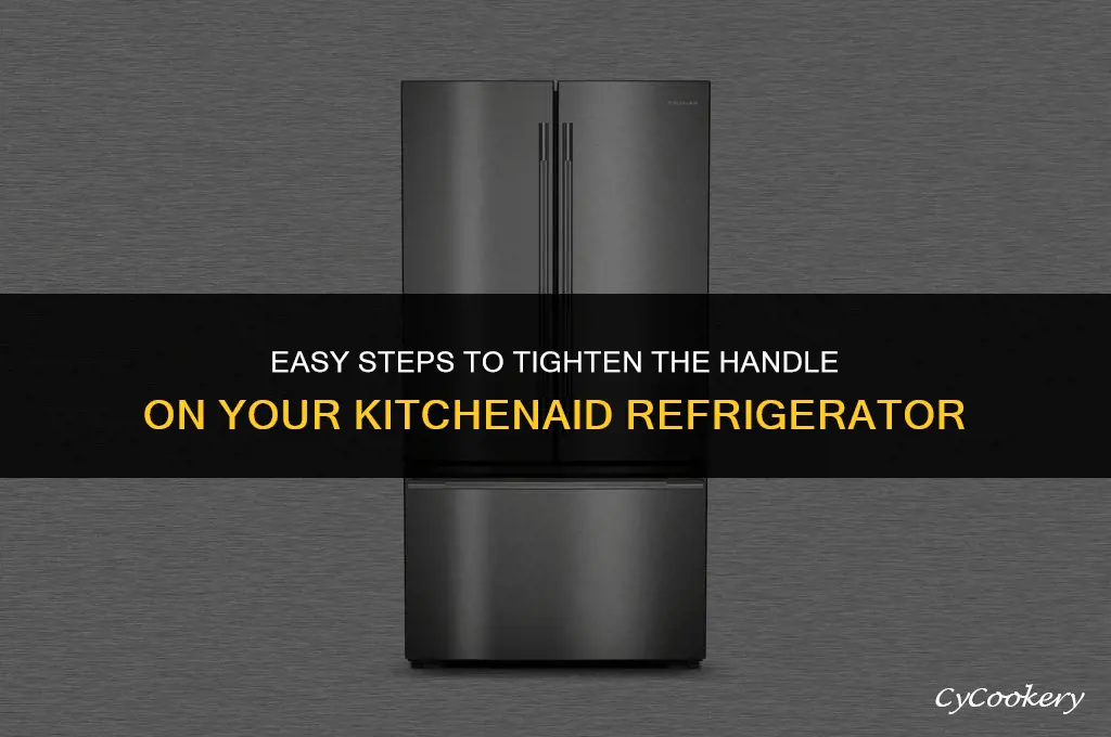 how to tighten handle on kitchen aid refrigerator