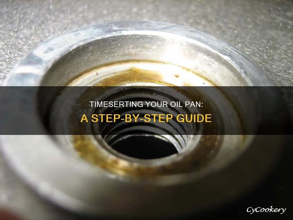 how to timesert oil pan