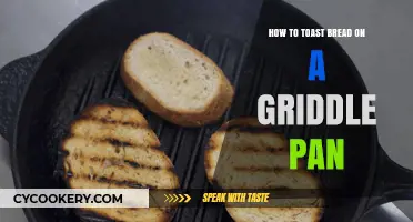 Toasting Bread: Griddle Pan Method
