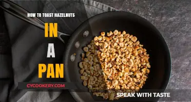 Toasting Hazelnuts: Pan-Roasting for the Perfect Crunch