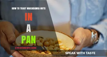 Toasting Macadamia Nuts: Pan-Fry Like a Pro