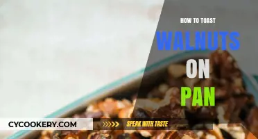 Toasting Walnuts: A Quick and Easy Pan Method