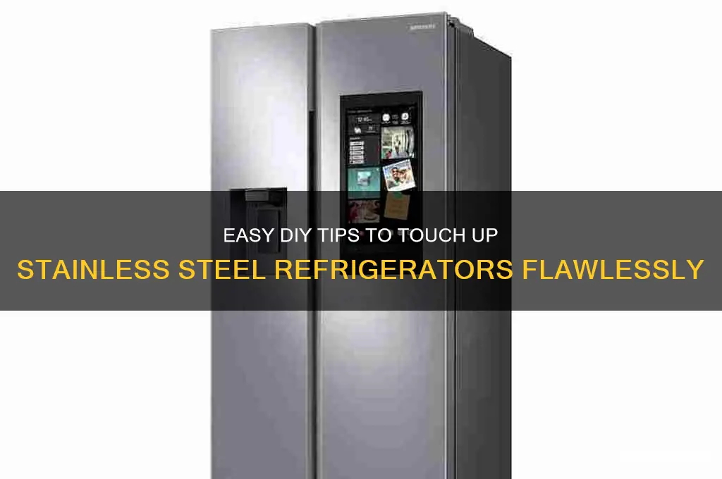 how to touch up stainless steel refrigerators