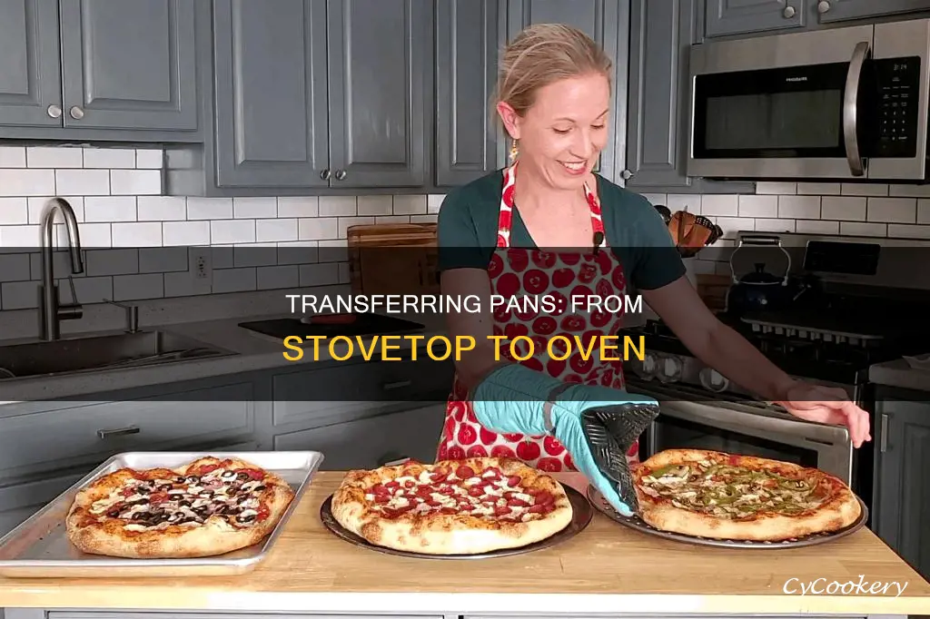 how to transfer pan to the ovenb
