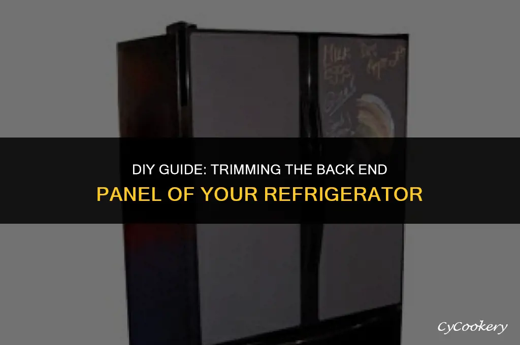 how to trim back end panel for refrigerator