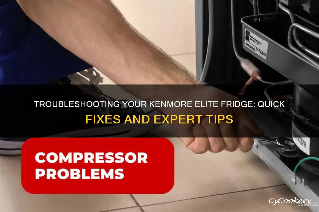 how to troubleshoot a kenmore elite refrigerator