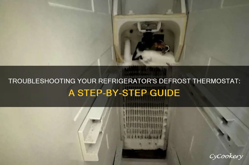 how to troubleshoot a refrigerator defrost thermostat