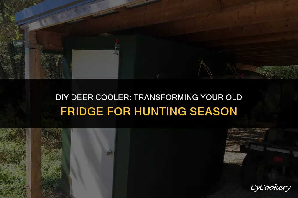 how to turn a refrigerator into a deer cooler