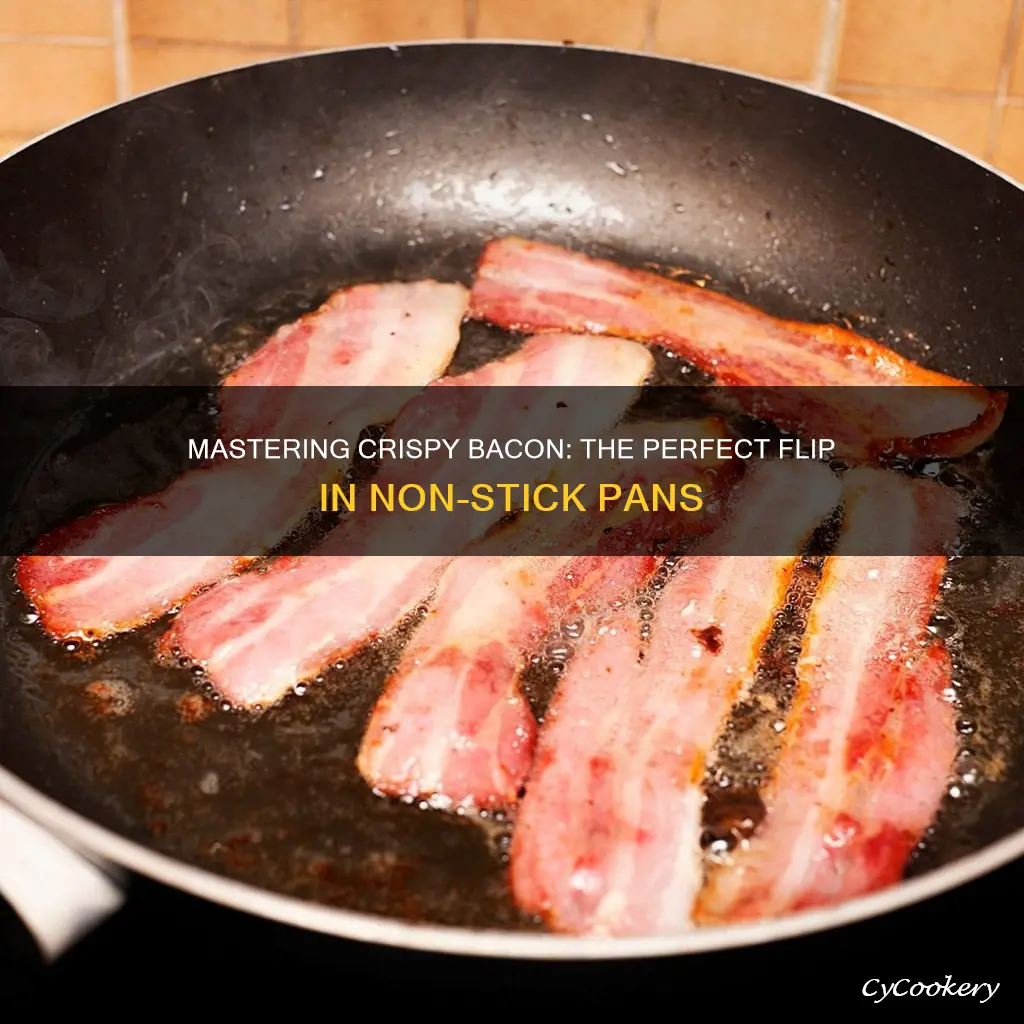 how to turn bacon in a non stick pan