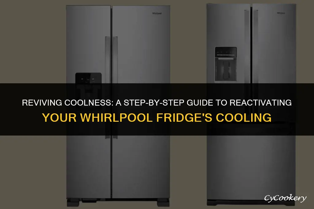 how to turn cooling back on whirlpool refrigerator