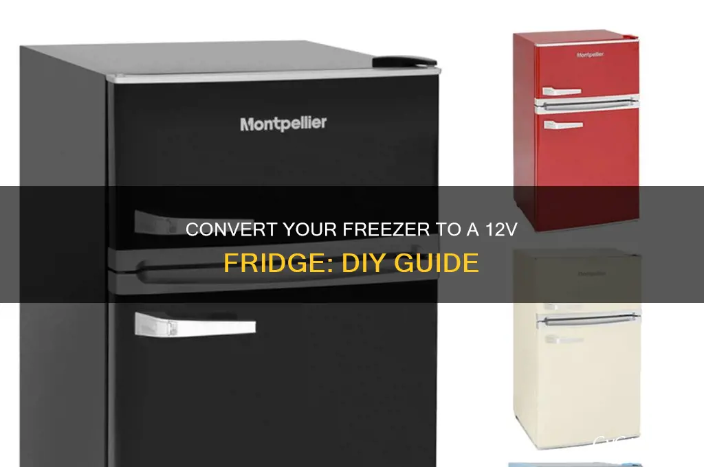 how to turn freezer into 12v refrigerator