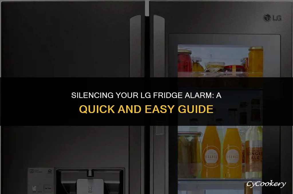 how to turn off alarm on lg refrigerator