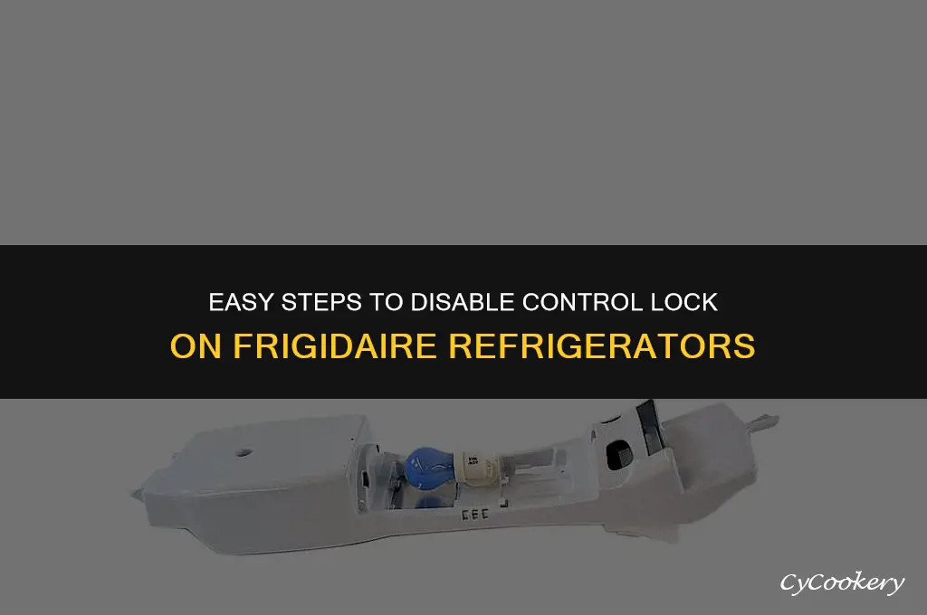 how to turn off control lock on frigidaire refrigerator
