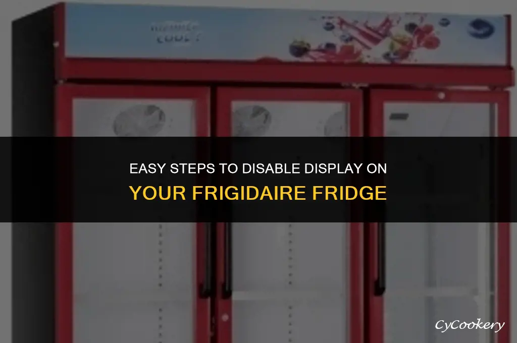 how to turn off display on frigidaire refrigerator