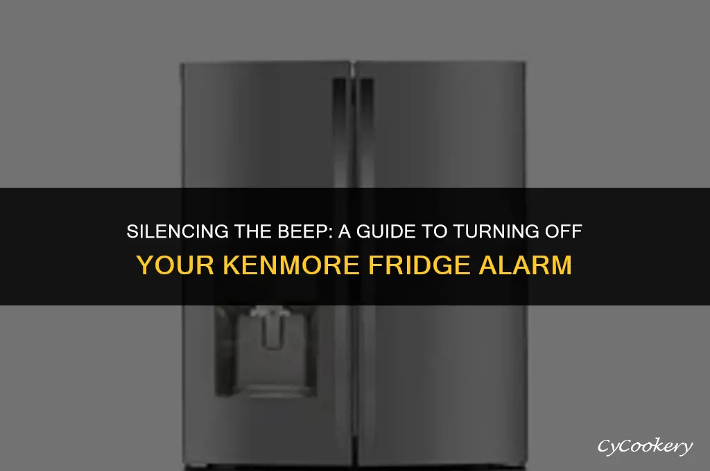 how to turn off door alarm on kenmore refrigerator