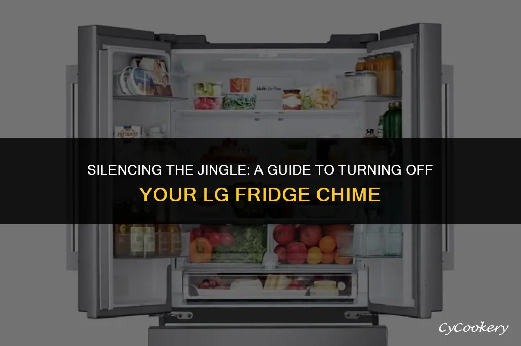 how to turn off door chime on lg refrigerator