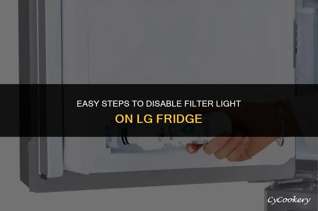 how to turn off filter light on lg refrigerator