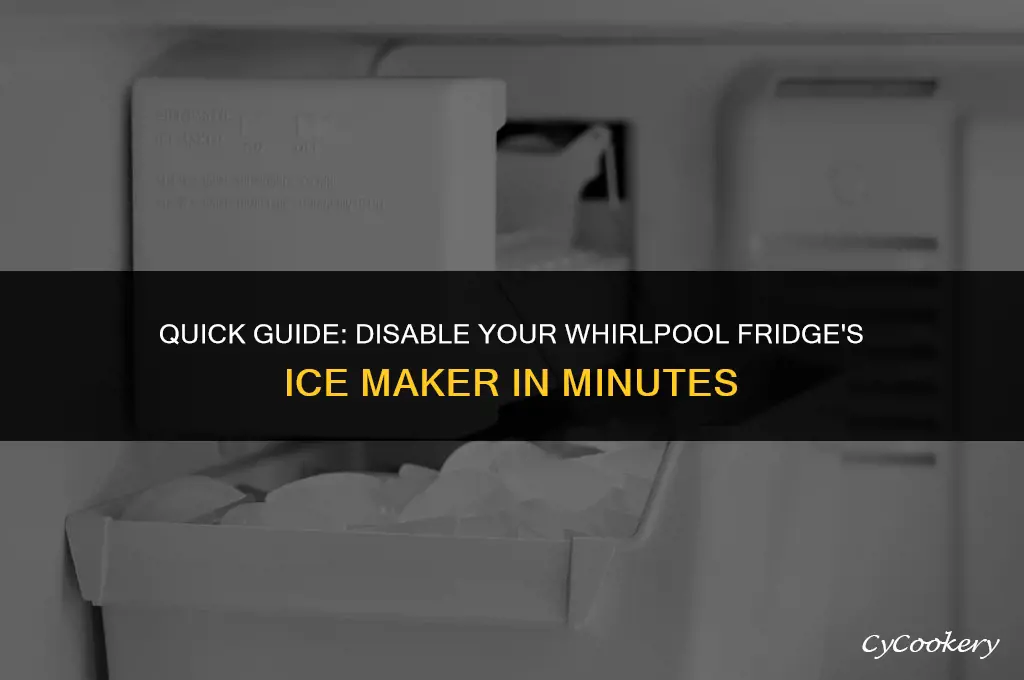how to turn off icemaker in whirlpool refrigerator
