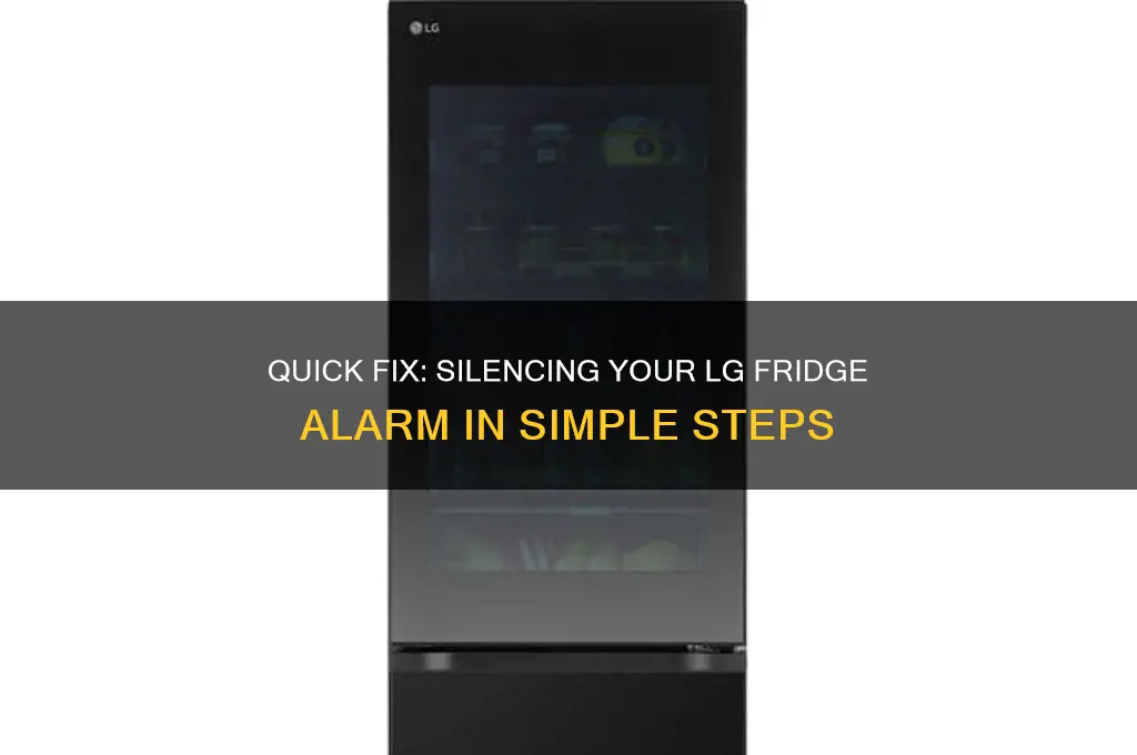 how to turn off lg refrigerator alarm