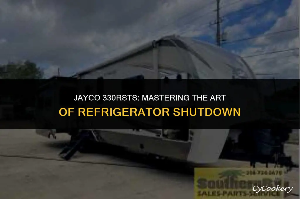 how to turn off refrigerator in jayco 330rsts