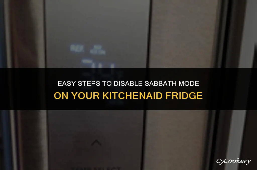 how to turn off sabbath mode kitchenaid refrigerator