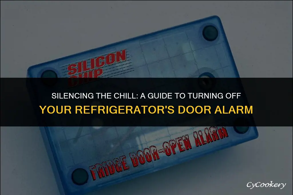 how to turn off the door alarm on refrigerator