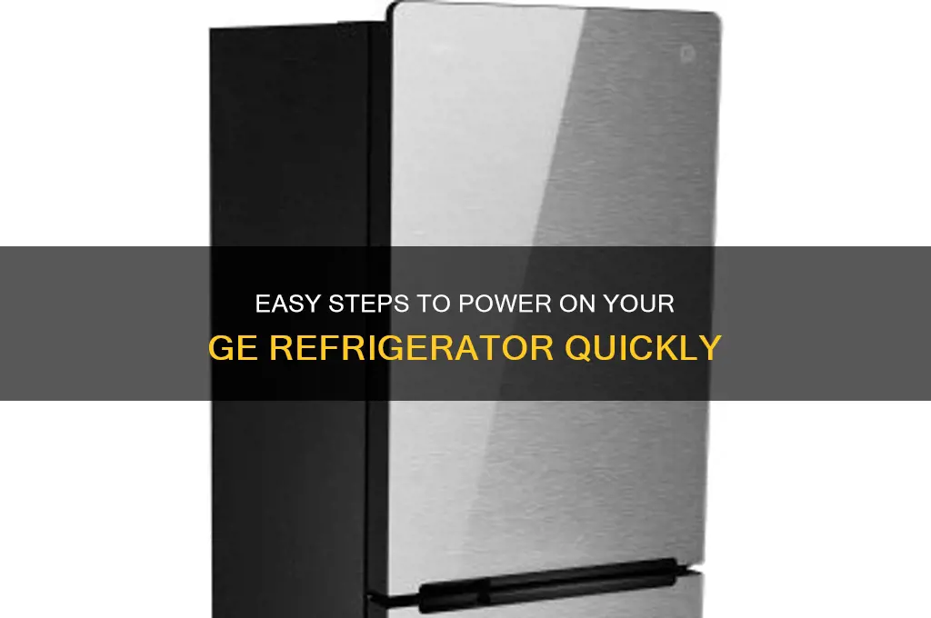 how to turn on a ge refrigerator