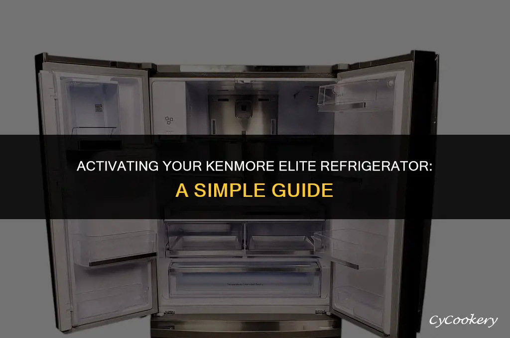 how to turn on a kenmore elite refrigerator