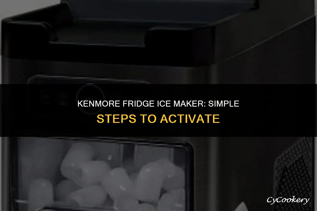 how to turn on icemaker on kenmore refrigerator